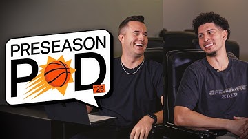 The 2025 Phoenix Suns Preseason Podcast
