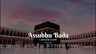 Aasubhu Bada | Allah hu Allah | Naat Sharif  [ Slowed & Reverb ]  @AffanWrites__02  #beautiful #naat