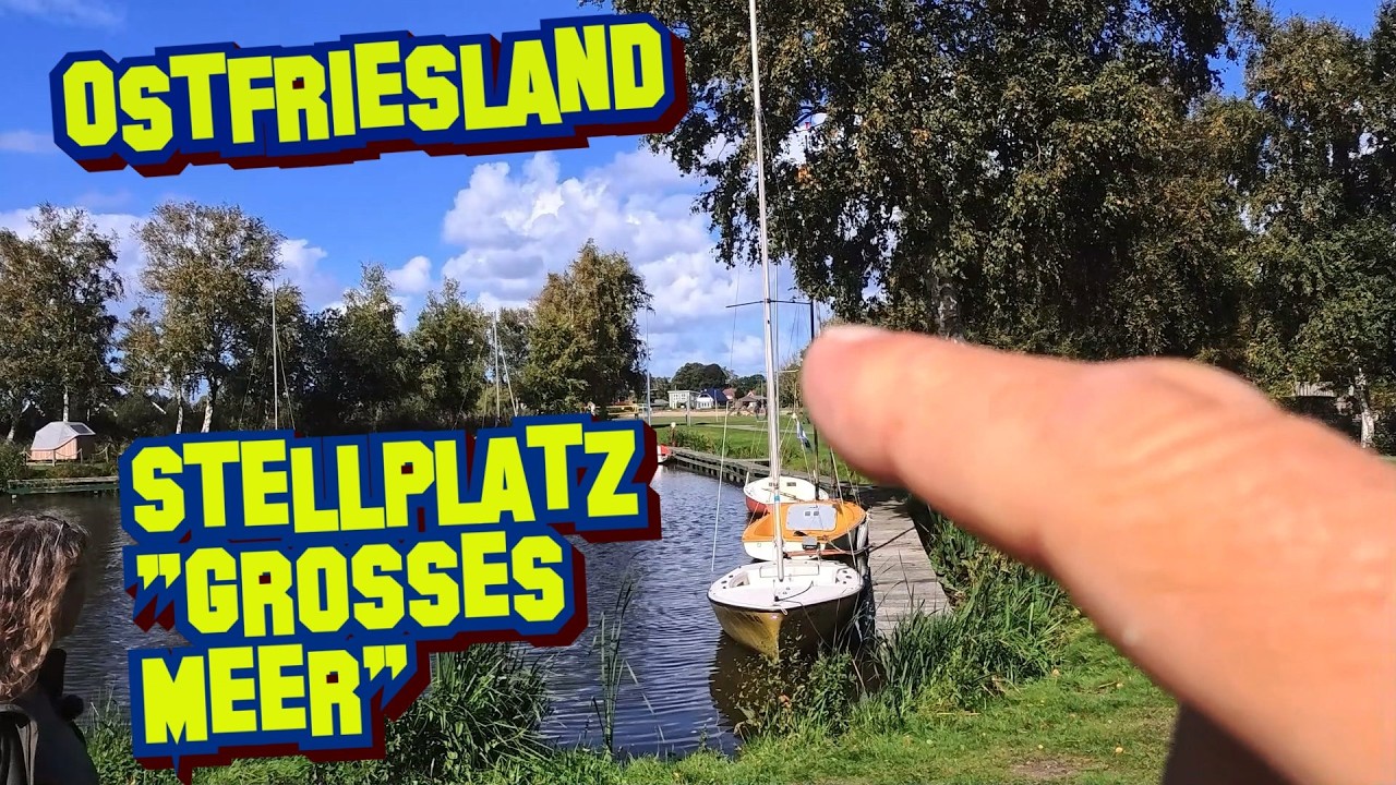 Wohnmobil Stellplatz  😍 Sauber, gepflegt & direkt am Freizeitparadies Großes Meer Ostfriesland