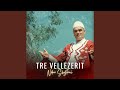 Tre Vellezerit Tre Vellezerit