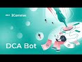 DCA Bot: Start your first bot and with safety orders on 3Commas