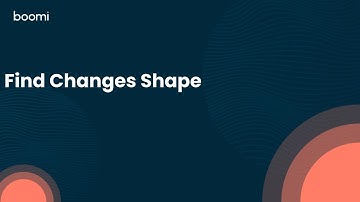 Find Changes Shape