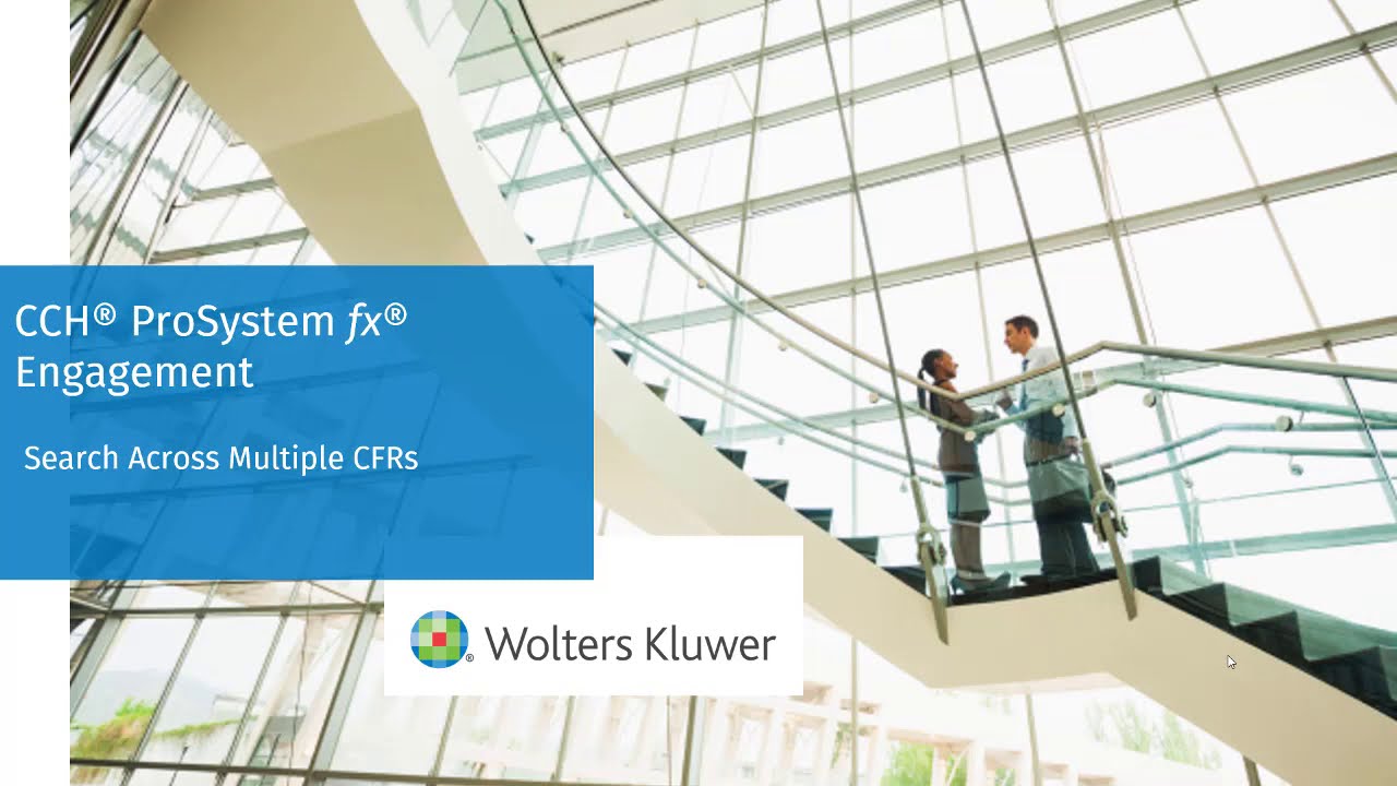 CCH® ProSystem fx® Engagement: Searching Across Multiple CFRs - YouTube