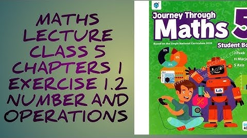 Journey Through Maths Class 5 | Exercise 1.2 Number and operations #1000subscribers #youtube