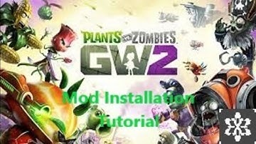 Plants vs. Zombies Garden Warfare 2: How to Install Mods with Frosty Mod Manager