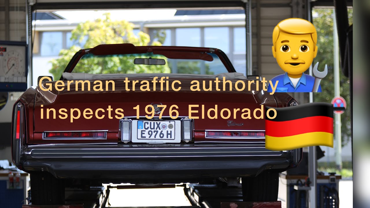 German traffic authority inspects 1976 Cadillac Eldorado - strict engineer!