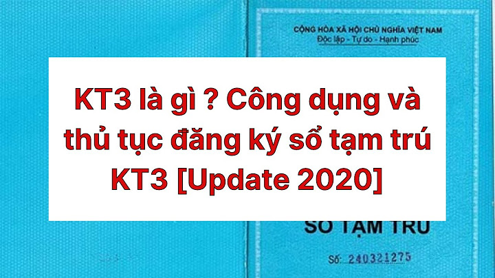 Hướng dẫn làm sổ tạm trú kt3 năm 2024