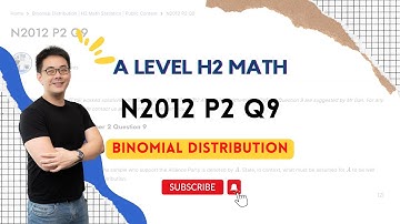 [Binomial Distribution] N2012 P2 Q9 - H2 Math Tuition @ Tim Gan Math