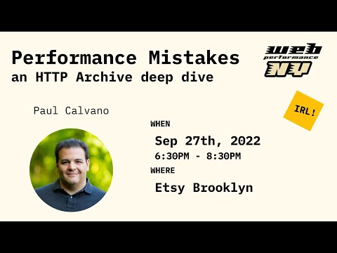 Thumbnail for Performance Mistakes-an HTTP Archive deep dive - by NY Web Performance Meetup