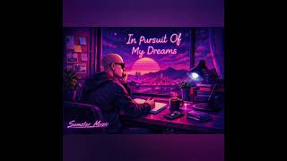 Samster - In Pursuit Of My Dreams #synthwave #instrumental