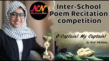 O Captain My Captain - Inter-School Poem Recitation competition|NashwaNas