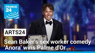 Arts24 in Cannes: Sean Baker's sex worker comedy 'Anora' wins Palme d'Or • FRANCE 24 English