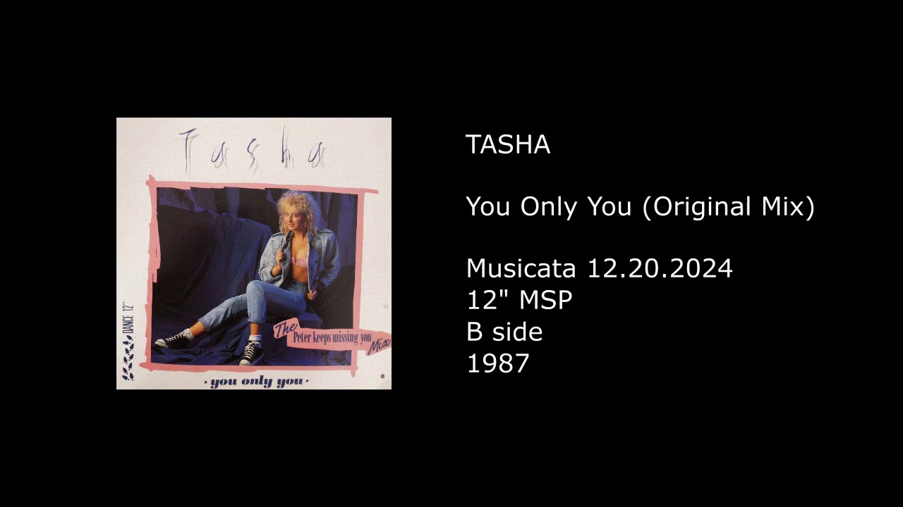 TASHA - You Only You (Original Mix) - 1987 - YouTube