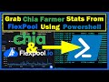 Grab Chia Farmer Stats From Flexpool Using Powershell