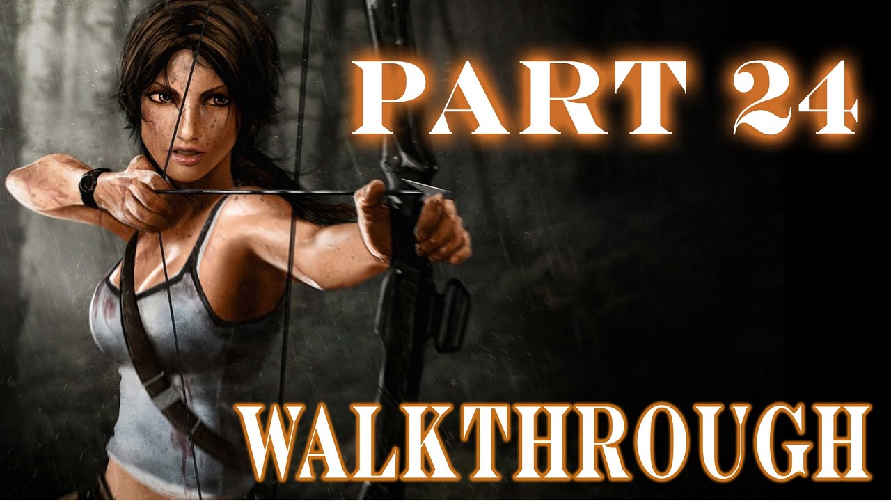 Tomb Raider 2013 PS3 Walkthrough Part 24 YouTube tomb-raider-2013-ps3-walkthrough-part-24-youtube