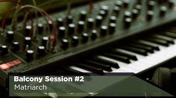 Moog Matriarch - Balcony Session 2  ///JAM ///