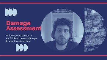 Rapid Damage Assessment with ArcGIS and Azure OpenAI Service