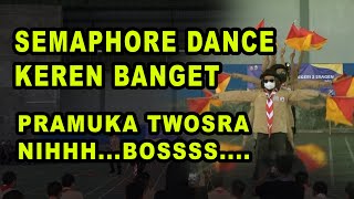 KERENNNN! SEMAPHORE DANCE KARYA KREATIVITAS PRAMUKA SMKN 2 SRAGEN