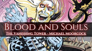 THE VANISHING TOWER by Michael Moorcock (Elric Saga Book 4)