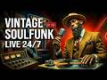 Vintage Soul Funk Radio 24/7 🔥 Deep Funk & Rare Groove Live | Old School 70s Vibes