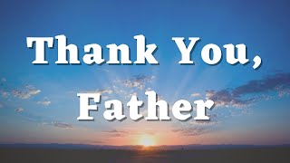 A Thanksgiving Prayer - Gratitude Prayer - Thank you God - Daily Prayers #444