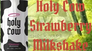 Holy Cow Strawberry Milkshake