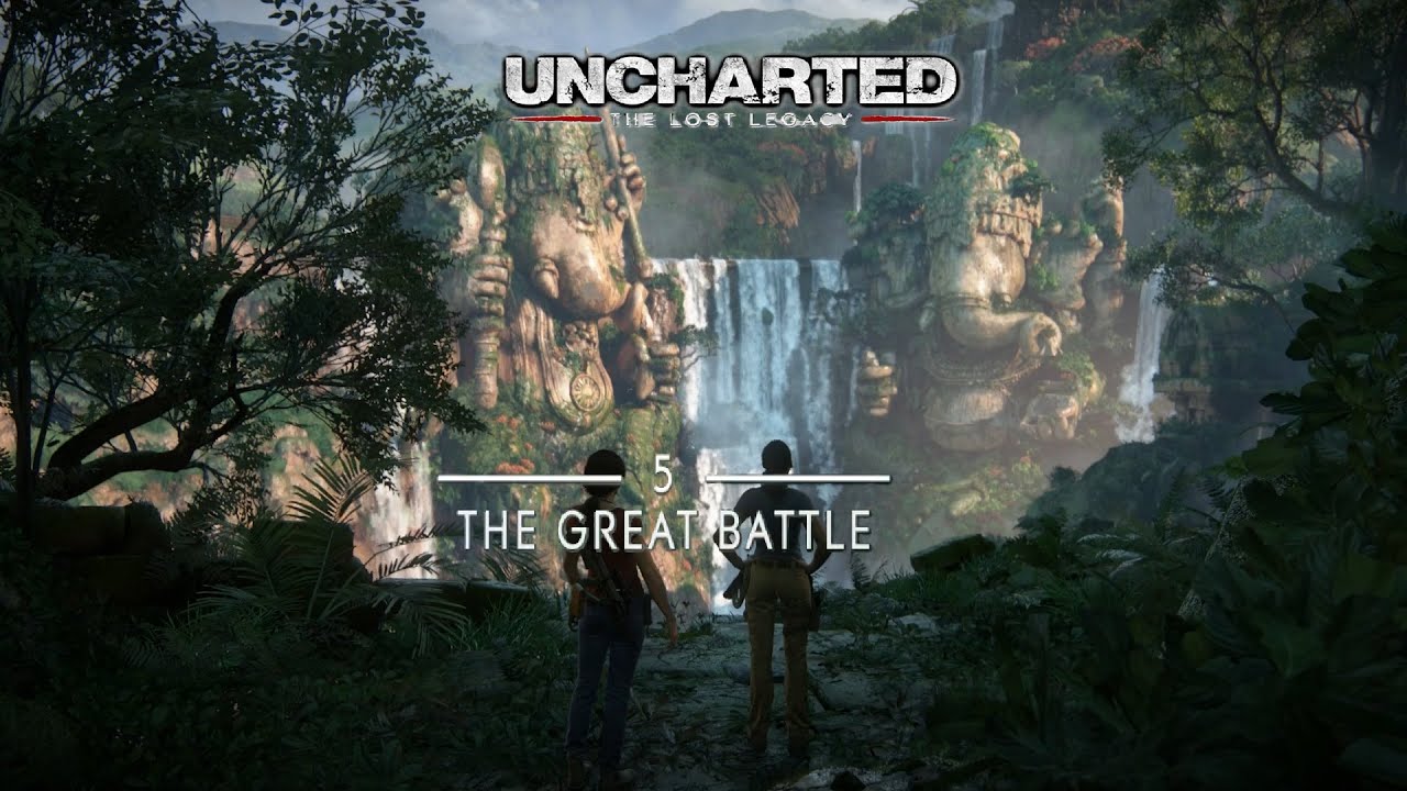 Uncharted Lost Legacy | Mission 5: The Great Battle | Noob to Pro