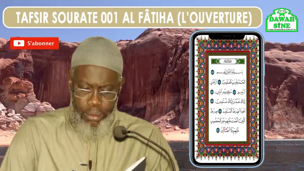 Tafsir Sourate Al Fatiha (l'ouverture) || Imam Hassan Sarr (H.A)