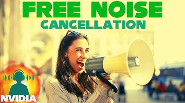 Nvidia Noise Cancellation You Should Know About 👁👁👂🏻