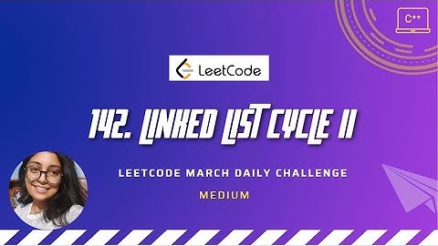 142. Linked List Cycle II | LeetCode daily | C++