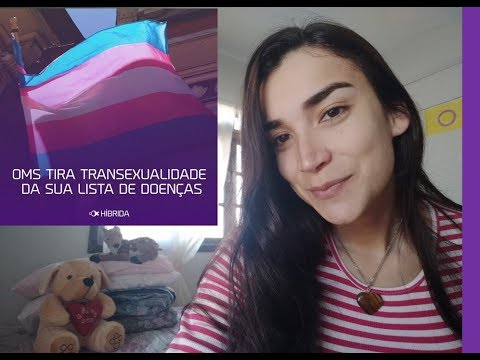 Vídeo: OMS Remove Transgêneros Da Lista De Transtornos Mentais