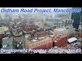 Oldham Road Project Manchester - June 22 to January 23