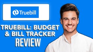 New! Truebill, Budget & Bill Tracker –💰 | Still the Best App to Cut Bills for  Your Budget in 2025?