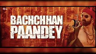 Saare Bolo Bewafa Song: Bachchhan Paandey | Akshay Kriti, B Praak Jaani | Sajid N Farhad S Bhushan K