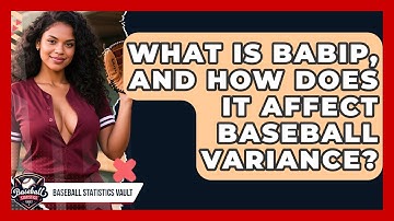 What Is BABIP, And How Does It Affect Baseball Variance? - Baseball Statistics Vault