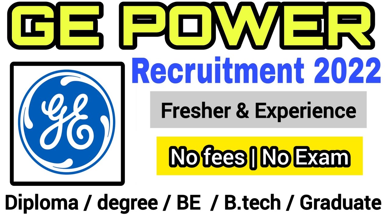 GE Power companyMechanical engineering jobs Diploma job jobs in chennai job vacancy 2022it