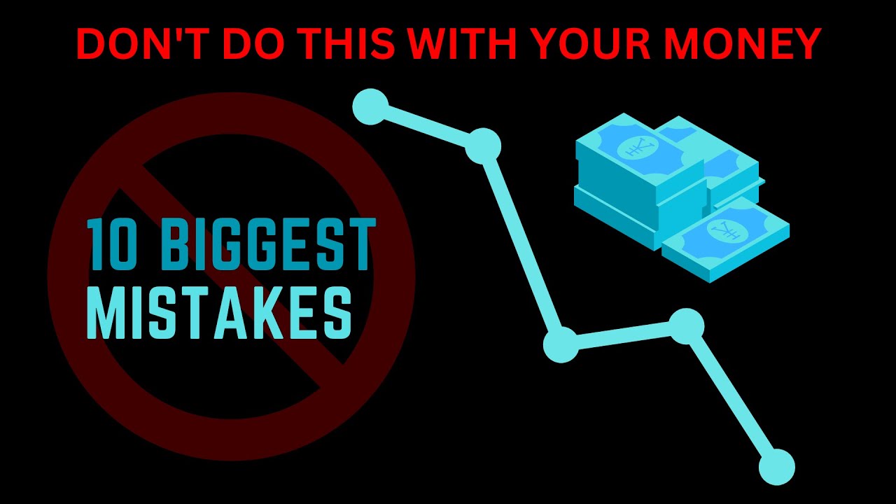 10 Common Money Mistakes and How to Avoid Them - YouTube