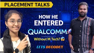 #placement in #qualcomm without #mtech from #tier2 #college #interview #strategy #how #gate #helped?