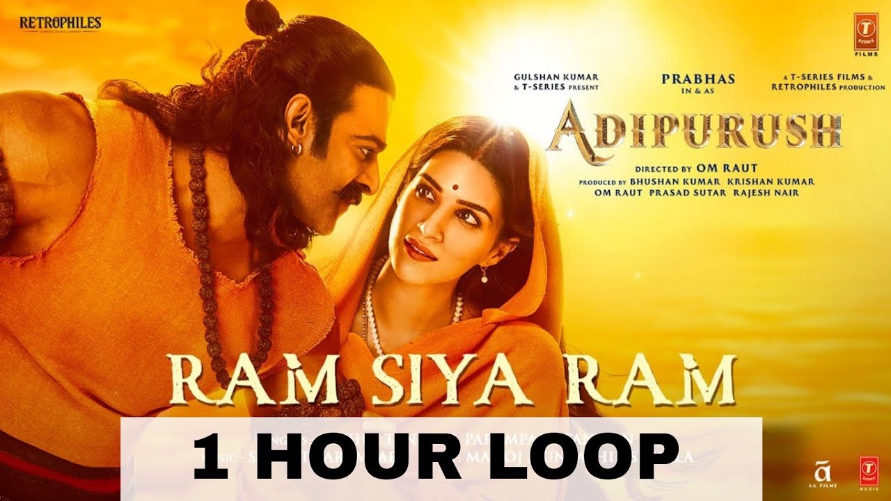 Adipurush   Ram Siya Ram  1 hour loop      Adipurush new hindi song
