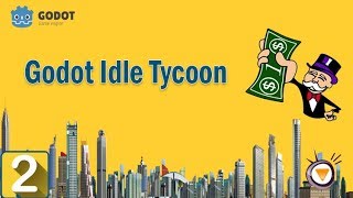 GoDot Idle Tycoon Game | EP2: Learn to Set Variables and Update Labels using GDScript