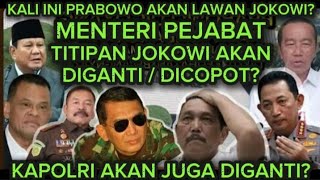 Download Lagu Wajib DIGANTI MENTERI PEJABAT TITIPAN JOKOWI OLEH PRABOWO WALAU ADA GIBRAN LUHUT KAPOLRI DI KABINET? MP3