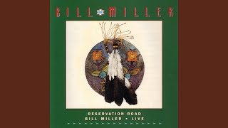 Video thumbnail of "Bill Miller - Reservation Road"
