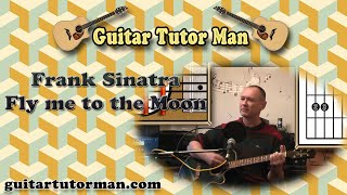 Fly Me To The Moon - Frank Sinatra etc. - Acoustic Guitar Lesson chords