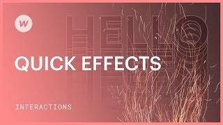 Quick effects - Webflow interactions and animations tutorial