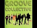 Groove Collective - "Fly"