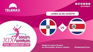 🔴🏐 #CopaPanamericana Senior Women XIX | 🇩🇴 Dominicana vs Costa Rica 🇨🇷 |21 de agosto| #TelemaxEsTuyo