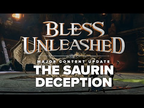 Bless Unleashed: The Saurin Deception [MAJOR CONTENT UPDATE]