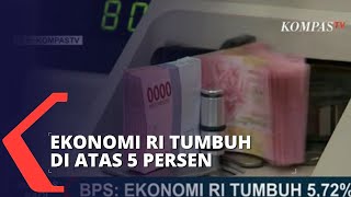 BPS Umumkan Ekonomi Indonesia Tumbuh di Atas 5 Persen