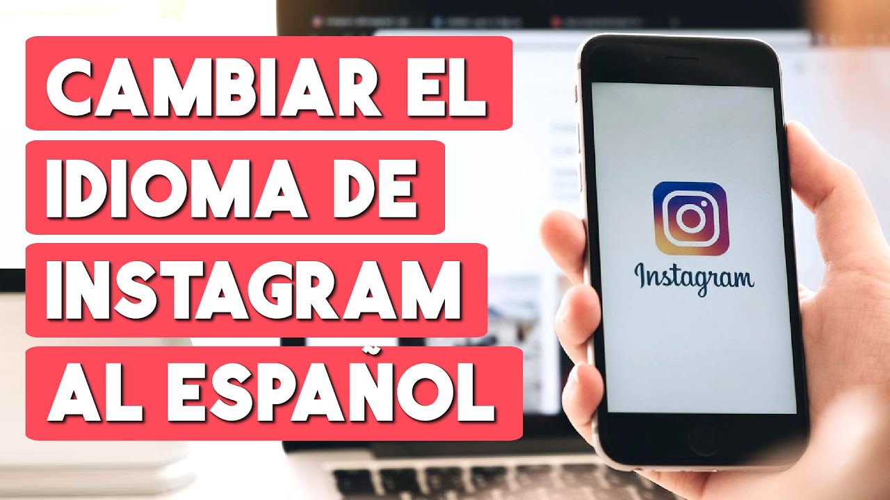Como Cambiar el Idioma de Instagram de Ingles a Español - YouTube