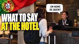 How to Check Into a Hotel in Portuguese  | European Portuguese